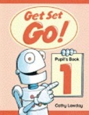 Get Set - Go! 1 Pupil's Book (Liz Driscoll, Cathy Lawday, Alan McLean)