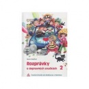 Rozprávky o dopravných značkách 2 (Peter Stoličný)