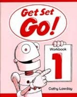 Get Set - Go! 1 Workbook (Liz Driscoll, Cathy Lawday, Alan McLean)