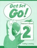 Get Set - Go! 2 Teacher's Book (Liz Driscoll, Cathy Lawday, Alan McLean)