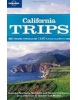 Lonely Planet California Trips (Sara Benson, Ryan Ver Berkmoes)
