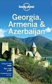 Lonely Planet Georgia,Armenia and Azerbaijan (John Noble)