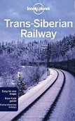 Lonely Planet Trans-Siberian Railway (Anthony Haywood)