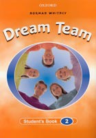 Dream Team 2 Student's Book (Whitney, N.)
