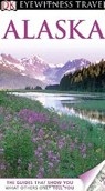 Eyewittness Travel Guide Alaska (Deanna Swaney)