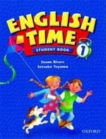 English Time 1 Student's Book (Rivers, S. - Toyama, S.)