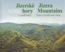 Jizerské hory z nadhledu Jizera Mountains from a bird's eye view (Aleš Tauchman, Roman Karpaš, Roman Karpaš)