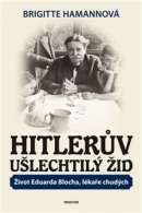 Hitlerův ušlechtilý Žid (Brigitte Hamann)