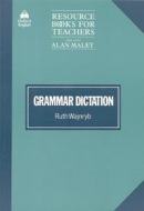 Resource Books for Teachers - Grammar Dictation (Ruth Wajnryb)