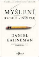 Myšlení rychlé a pomalé (Daniel Kahneman)