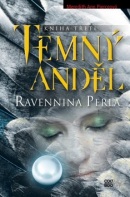 Temný anděl Ravennina perla (Meredith Ann Pierceová)