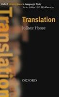 Oxford Introduction to Language Study - Translation (House, J.)