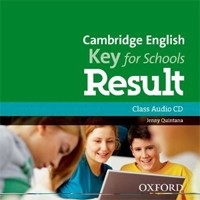 Cambridge English Key for Schools Result Class CD (Jenny Quintana)