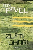 Zlatí úhoři (František Nový, Ota Pavel, Ota Pavel)