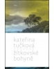 Žítkovské bohyně (Kateřina Tučková)
