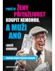 Proč si ženy přitažlivost koupit nemohou a muži ano (Jan Komárek, Michal Bobek)