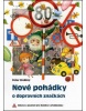 Nové pohádky o dopravních značkách (Peter Stoličný)