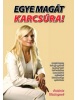 Egye magát karcsúra! (Antónia Mačingová)