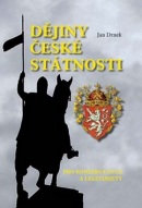 Dějiny české státnosti (Jan Drnek)