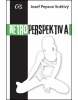 Retroperspektiva (Josef Pepson Snětivý)