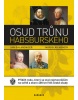 Osud trůnu Habsburského