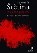 Pergameny (Jaromír Štětina)