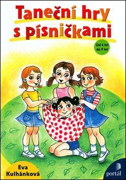 Taneční hry s písničkami (Eva Kulhánková, Patricie Koubská)