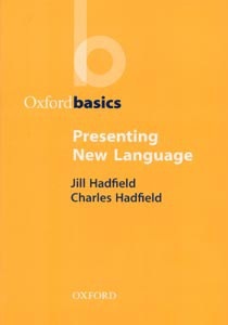 Oxford Basics Presenting New Language (Hadfield, J. + C.)
