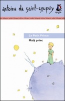Malý princ/ Le Petit Prince (Antoine de Saint-Exupéry)