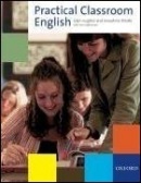 Practical Classroom English + CD (Hughes, G. S. - Moate, J. - Raatikainen, T.)