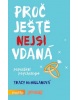 Proč ještě nejsi vdaná (Tracy McMillan)