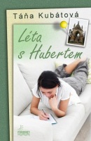Léta s Hubertem (Táňa Kubátová)