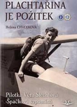 Plachtařina je požitek (Helena Chvojková)
