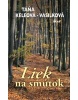Liek na smútok (Táňa Keleová-Vasilková)