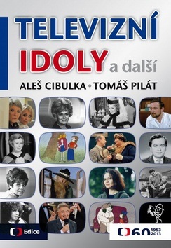 Televizní idoly (Aleš Cibulka, Tomáš Pilát)