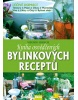 Kniha osvědčených bylinkových receptů (Petr Pavel)