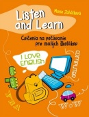Listen and Learn Cvičenia na počúvanie pre malých školákov + 2 CD (Marie Zahálková)
