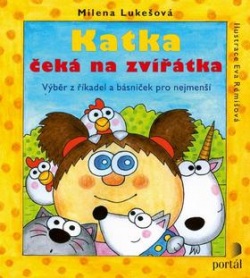 Katka čeká na zvířátka (Milena Lukešová)
