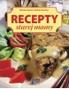 Recepty starej mamy (Zdenka Horecká, Vladimír Horecký)