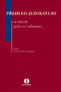 Přehled judikatury ve věcech práva na informace (František Korbel)