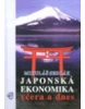 Japonská ekonomika včera a dnes (Mikuláš Sedlák)