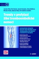 Trendy v profylaxi žilní tromboembolické nemoci (Jaroslav Malý, Jaromír Gumelec, Petr Kessler)