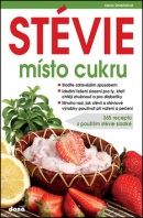 Stévie místo cukru (Alena Doležalová)