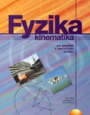 Fyzika kinematika - pre gymnáziá s osemročným štúdiom (kolektív)