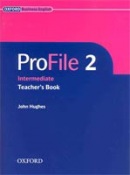 ProFile 2 Teacher's Book (Naunton, J. - Tulip, M. - Hughes, J.)