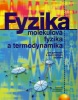 Fyzika, molekulová fyzika a termodynamika (kolektív)