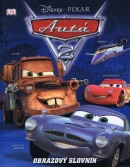 Auta 2. Obrazový slovník (Disney Pixar)