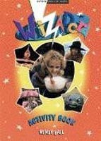 Wizadora Activity Book (Cathy Lawday, Carolyn Collum, Don Arioli, W. Ball)