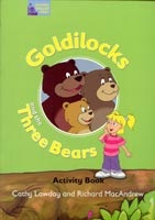 Fairy Tales Video Goldilocks & Three Bears Activity Book (Richard MacAndrew, Cathy Lawday, R. Hollyman)