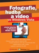Fotografie, hudba a video ve Windows Vista (Pavel Roubal)